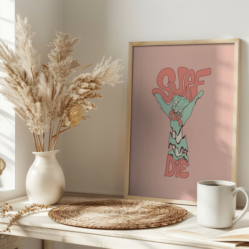Surf or die - Stretched Canvas, Poster or Fine Art Print I Heart Wall Art