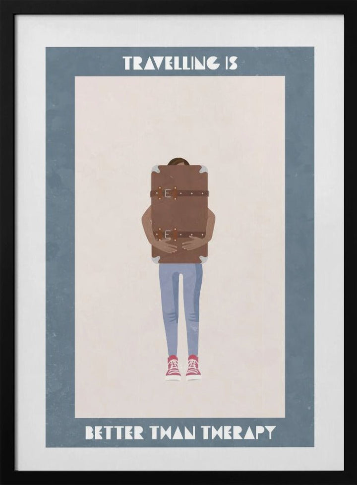 Travelling is better than therapy - Stretched Canvas, Poster or Fine Art Print - I Heart Wall Art - Poster Print, Canvas Print or Framed Art Print