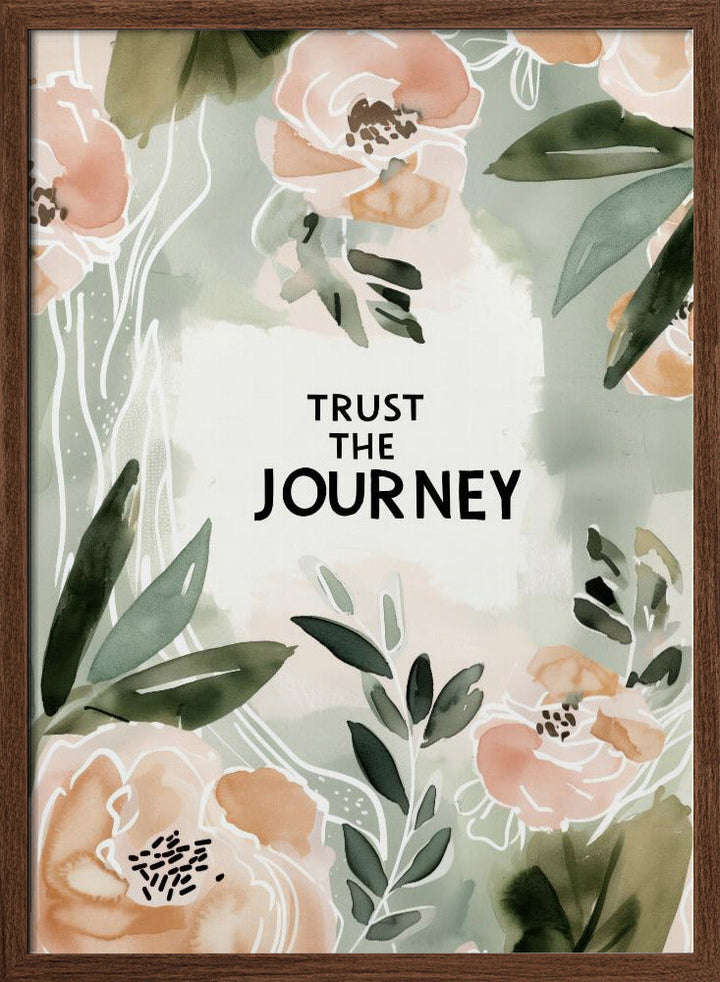 Trustthejourneyno2 - Stretched Canvas, Poster or Fine Art Print I Heart Wall Art