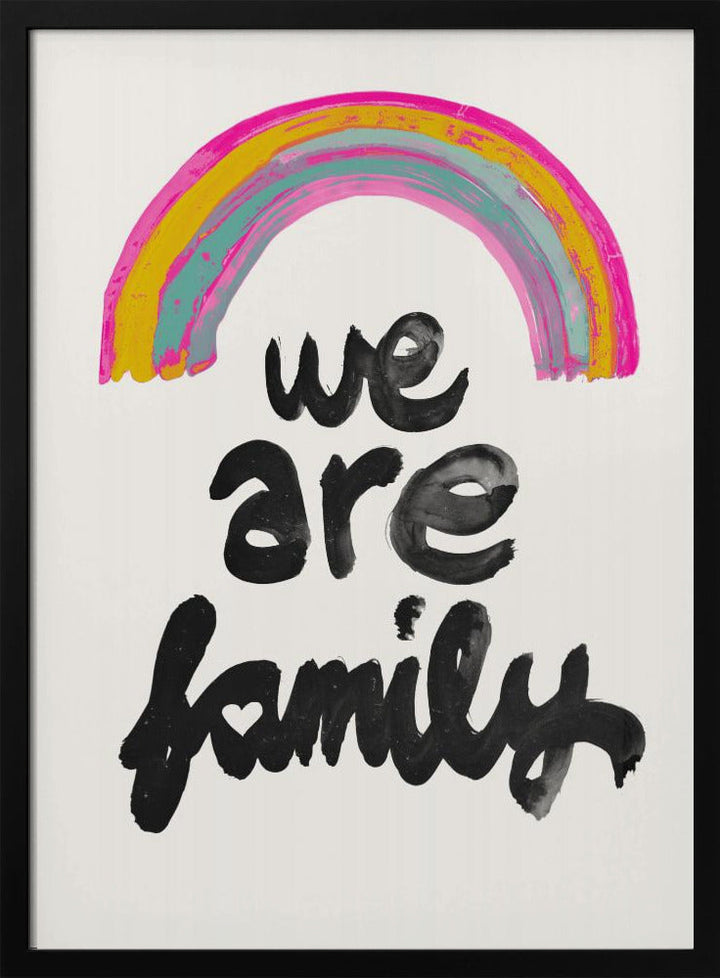 We Are Family - Stretched Canvas, Poster or Fine Art Print I Heart Wall Art