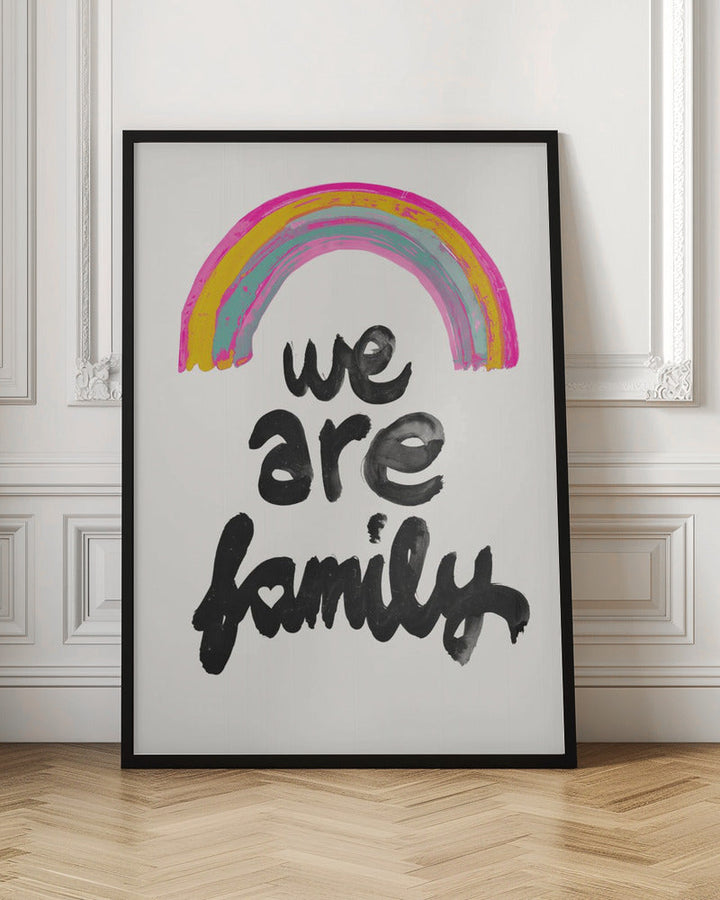 We Are Family - Stretched Canvas, Poster or Fine Art Print I Heart Wall Art