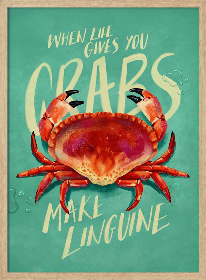 When Life Gives You Crabs - Stretched Canvas, Poster or Fine Art Print - I Heart Wall Art - Poster Print, Canvas Print or Framed Art Print