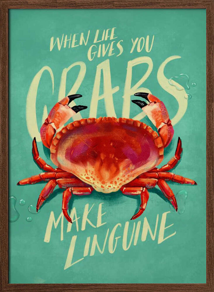 When Life Gives You Crabs - Stretched Canvas, Poster or Fine Art Print - I Heart Wall Art - Poster Print, Canvas Print or Framed Art Print