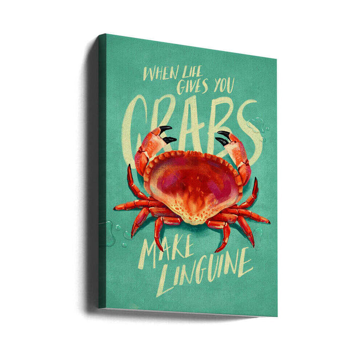 When Life Gives You Crabs - Stretched Canvas, Poster or Fine Art Print - I Heart Wall Art - Poster Print, Canvas Print or Framed Art Print