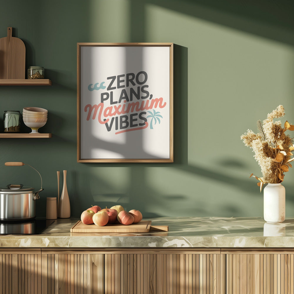 Zero Plans, Maximum Vibes.png - Stretched Canvas, Poster or Fine Art Print I Heart Wall Art