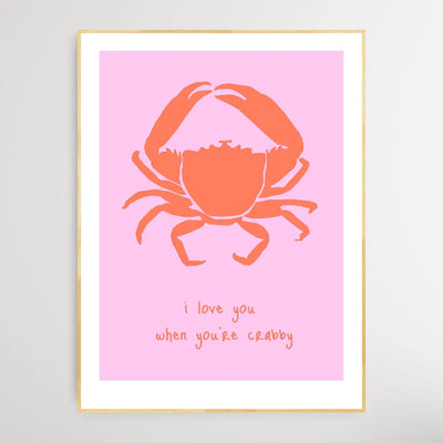 I Love You When You're Crabby -  Minimalist Crab Classic Art Print - I Heart Wall Art